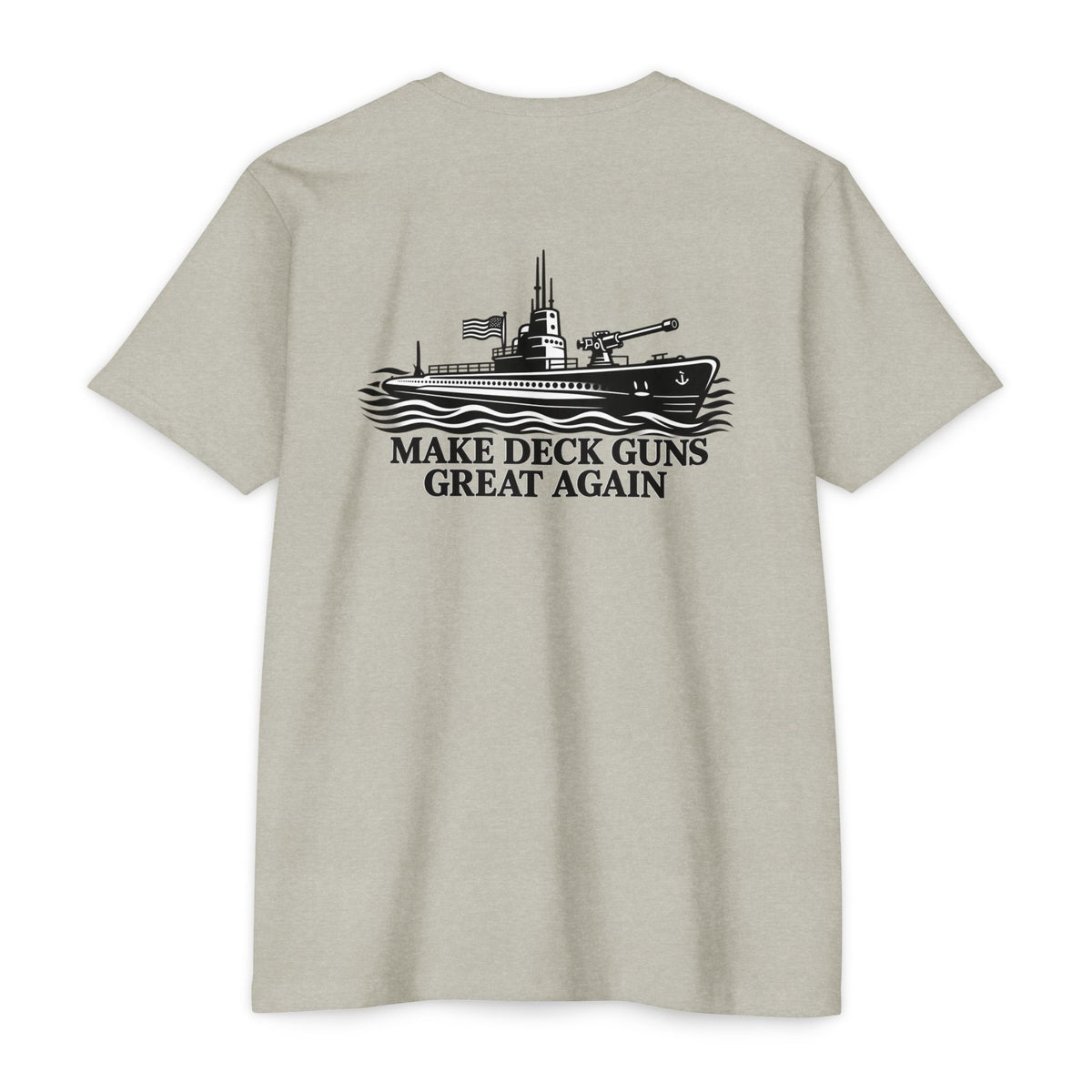 Make Deck Guns Great Again T-Shirt